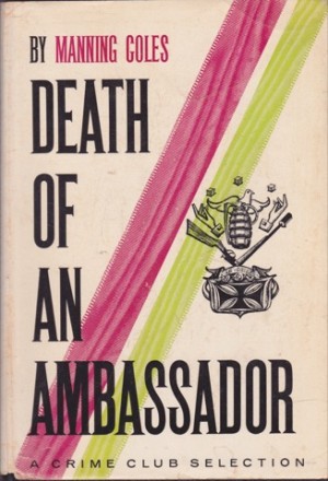 Death Of An Ambassadorby: Manning Coles