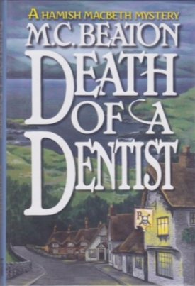 Death of a Dentistby: Beaton, M.C. 