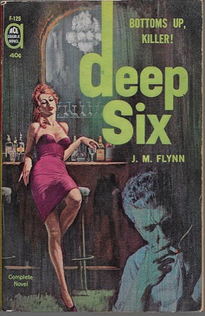 Deep Six and The Widow Makerby: Flynn, J.M; Diamond, Frank