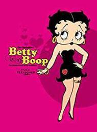 Definitive Betty Boop, The: The Classic Comic Strip Collectionby: Fleischer, Max