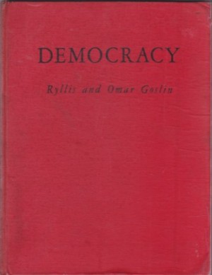 Democracyby: Ryllis and Omar Goslin