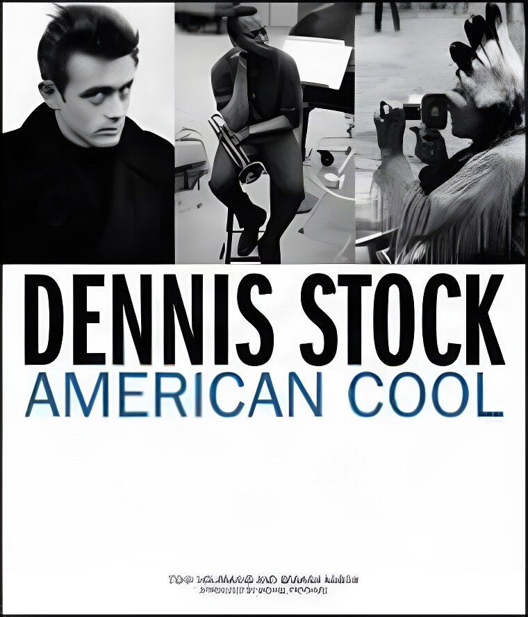 Dennis Stock: American Coolby: Nourmand, Tony