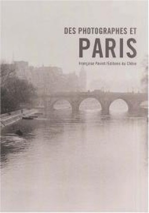Des Photographes Et Parisby: Paviot, Francoise