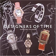 Designers of Timeby: Childers, Caroline