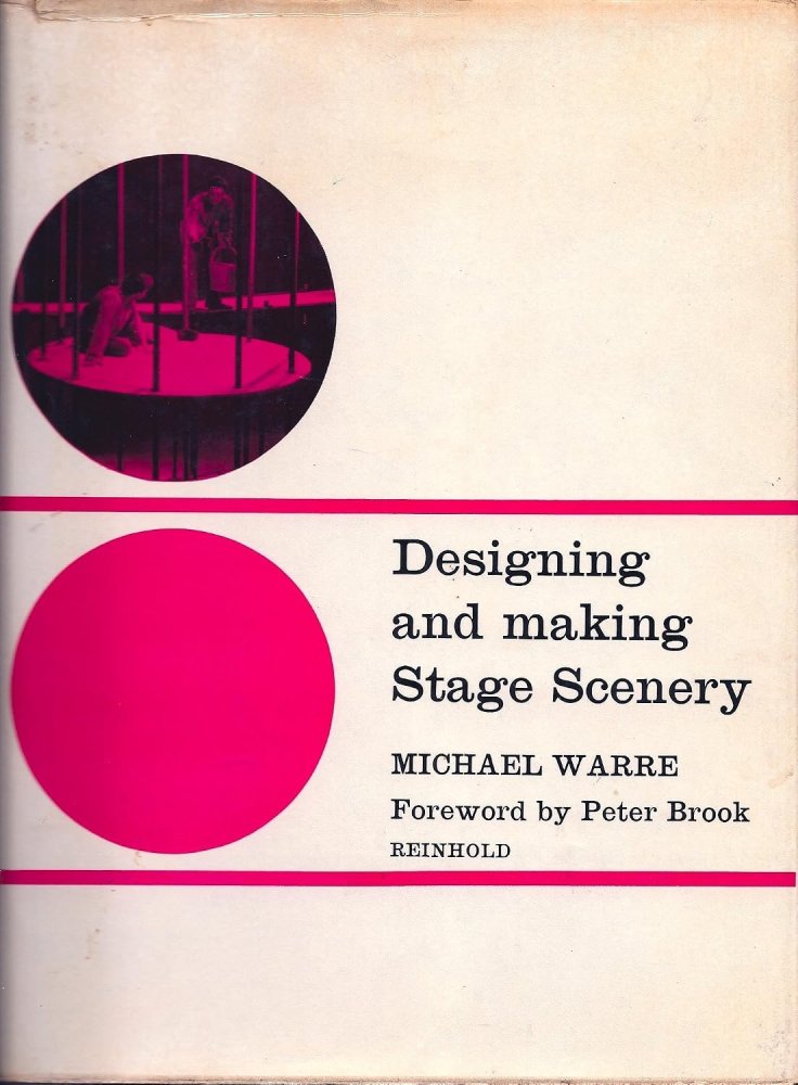 Designing and Making Stage Sceneryby: Michael Warre