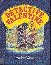 Detective Valentineby: Wood, Audrey 