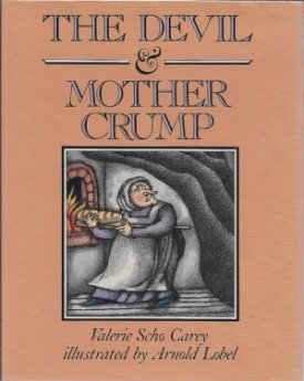 Devil & Mother Crump, Theby: Carey, Valerie Scho and Arnold Lobel