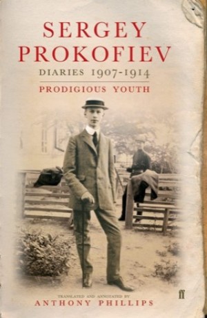 Diaries 1907-1914: Prodigious Youthby: Prokofiev, Sergey