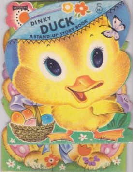 Dinky Duck: A Stand-Up Story Bookby: Yvonne Perrin (Illust.)