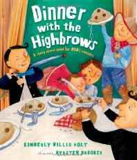 Dinner with the Highbrowsby: Holt, Kimberly Willis