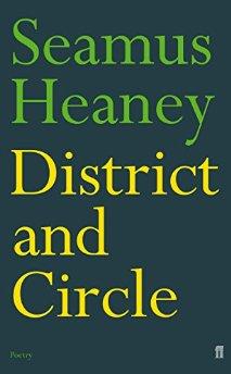 District and Circle (SIGNED COPY)by: Heaney, Seamus