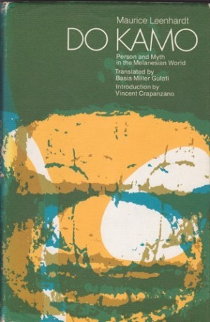 Do Kamo: Person and Myth in the Melanesian Worldby: Leenhardt, Maurice 