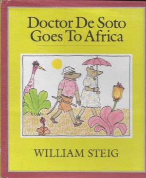 Doctor De Soto Goes to Africaby: Steig, William