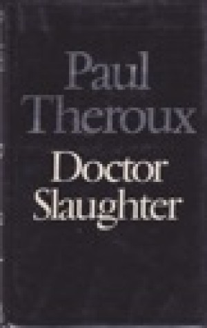 Doctor Slaughterby: Theroux, Paul