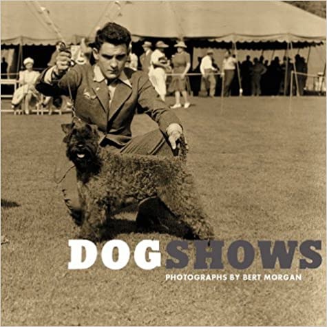 Dog Shows by: Morgan Bert; Rachlis Eric 