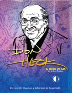 Don Heck: A Work of Artby: John Coates, Eric Nolen-Weathington (Editor), Don Heck (Artist)