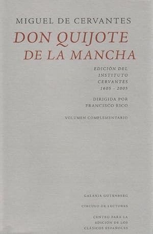Don Quijote de La Mancha: Edicion del Instituto Cervantes 1605 - 2005, dirigida por Francisco Rico. Volumen complementario (2 Volumes)by: Miguel de Cervantes