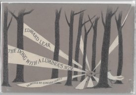 Dong with a Luminous Nose, Theby: Lear/Edward Gorey, Edward
