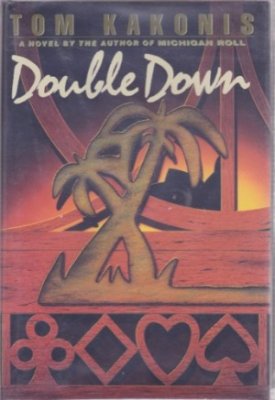 Double Downby: Kakonis, Tom