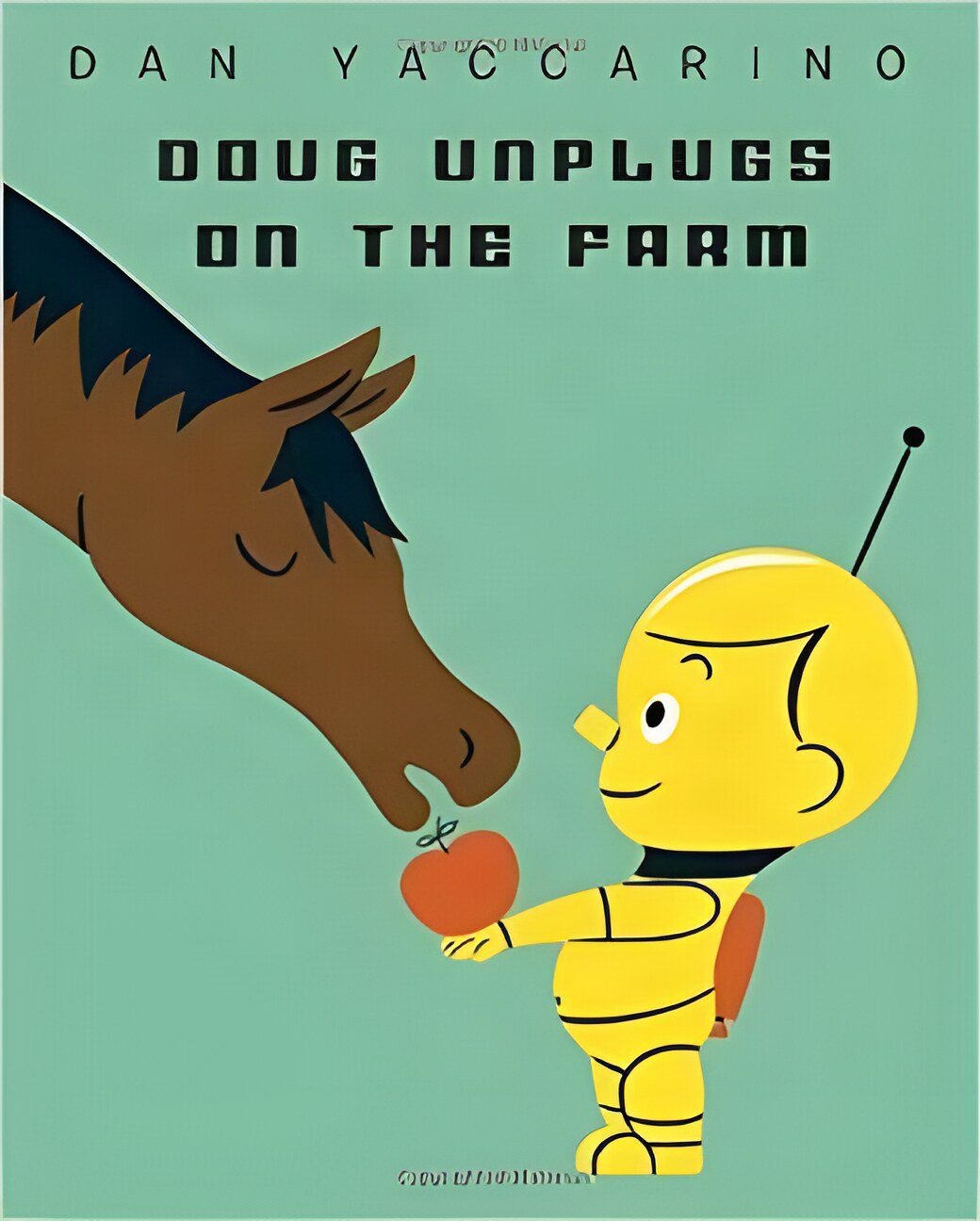 Doug Unplugs on the Farmby: Yaccarino, Dan
