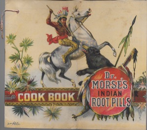 Dr. Morse's Indian Root Pills Cook Bookby: N/A