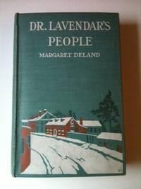 Dr. Lavendar's Peopleby: Deland, Margaret