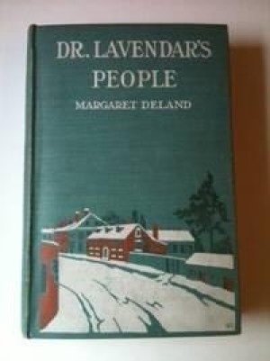 Dr. Lavendar's Peopleby: Deland, Margaret