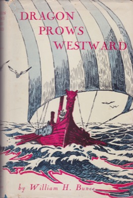 Dragon Prows Westward by: Bunce, William H.