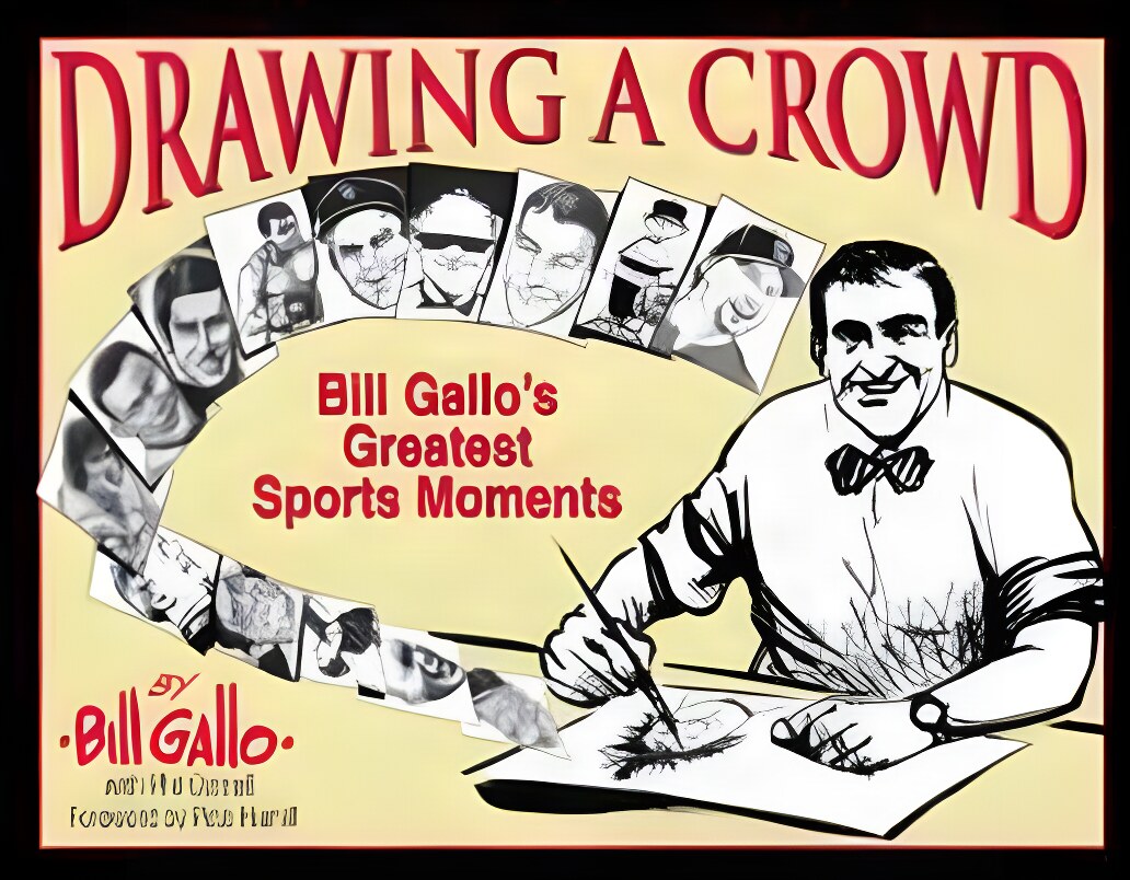 Drawing a Crowd : Bill Gallo's Greatest Sports Momentsby: Gallo, Bill