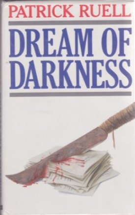 Dream of Darknessby: Ruell (Reginald Hill), Patrick