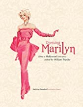Dressing Marilyn: How a Hollywood Icon Was Styled by William Travillaby: Hansford, Andrew/Karen Homer