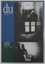 Du: Robert Frank - Part Twoby: NA/Robert Frank