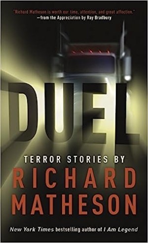 Duel: Terror Stories by Richard Mathesonby: Matheson, Richard 