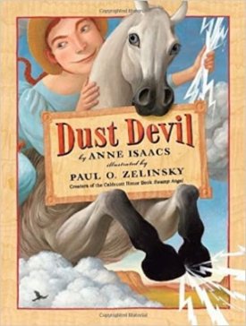 Dust Devil (SIGNED COPY)by: Isaacs, Anne and Paul Zelinsky