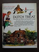 Dutch Treat: The Artist's Life, Written and Painted by Himselfby: Poortvliet, Rien