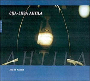 EIJA-LIISA AHTILA by: Elisabeth Bronfen; Regis Durand; Jeu de paume (Paris); K21 Kunstsammlung Nordrhein-Westfalen (Author)