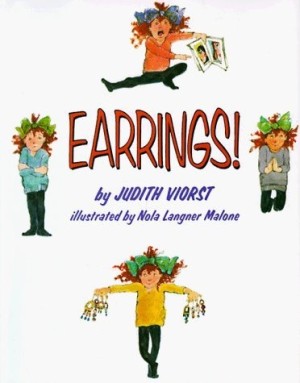 Earrings! by: Judith Viorst/Nola Langner Malone
