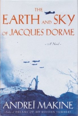 Earth and Sky of Jacques Dorme, Theby: Makine, Andrei 