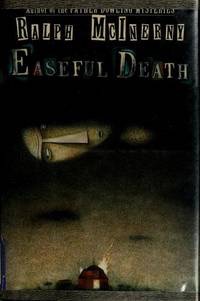 Easeful Deathby: McInerny, Ralph M.