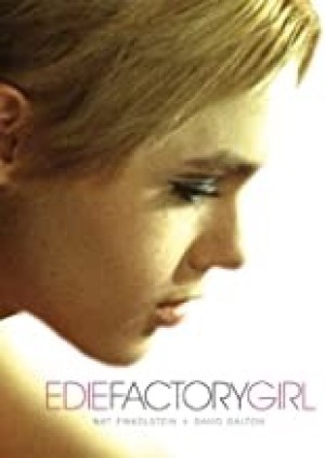 Edie Factory Girlby: David Dalton and Nat Finkelstein 