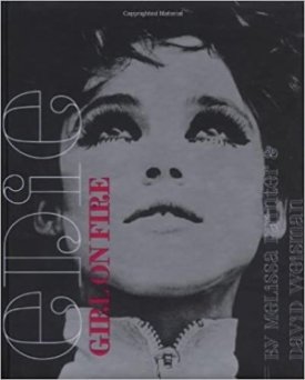 Edie: Girl on Fireby: Painter, Melissa and David Weisman
