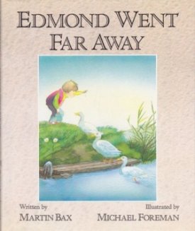 Edmond Went Far Awayby: Bax, Martin