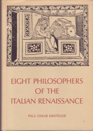 Eight Philosophers of the Italian Renaissanceby: Kristeller, Paul