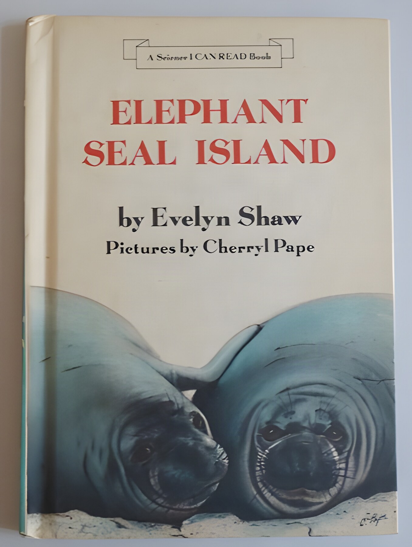 Elephant Seal Island (Science I Can Read Book) by: Evelyn S. Shaw, Cherryl Pape (Illust.)