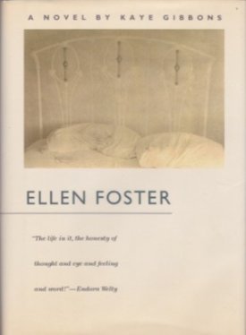 Ellen Foster (SIGNED COPY)by: Gibbons, Kaye