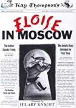 Eloise in Moscow (SIGNED BY ILLUSTRATOR)by: Thompson/Hilary Knight, Kay