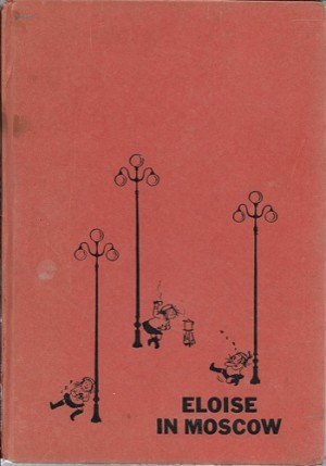 Eloise in Moscowby: Thompson, Kay