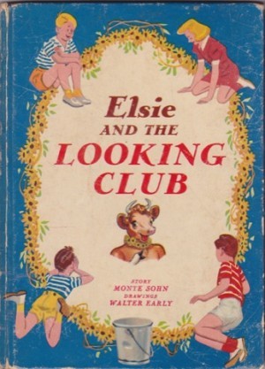 Elsie and the Looking Club by: Sohn, Monte /Walter Early (Illust.)