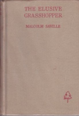 Elusive Grasshopper, Theby: Saville, Malcolm