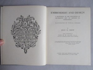 Embroidery And Design. A Handbook of the Principles of Decorative Art As Applied to Embroidery. Illustrated By Typical Designsby: Drew, Joan H.